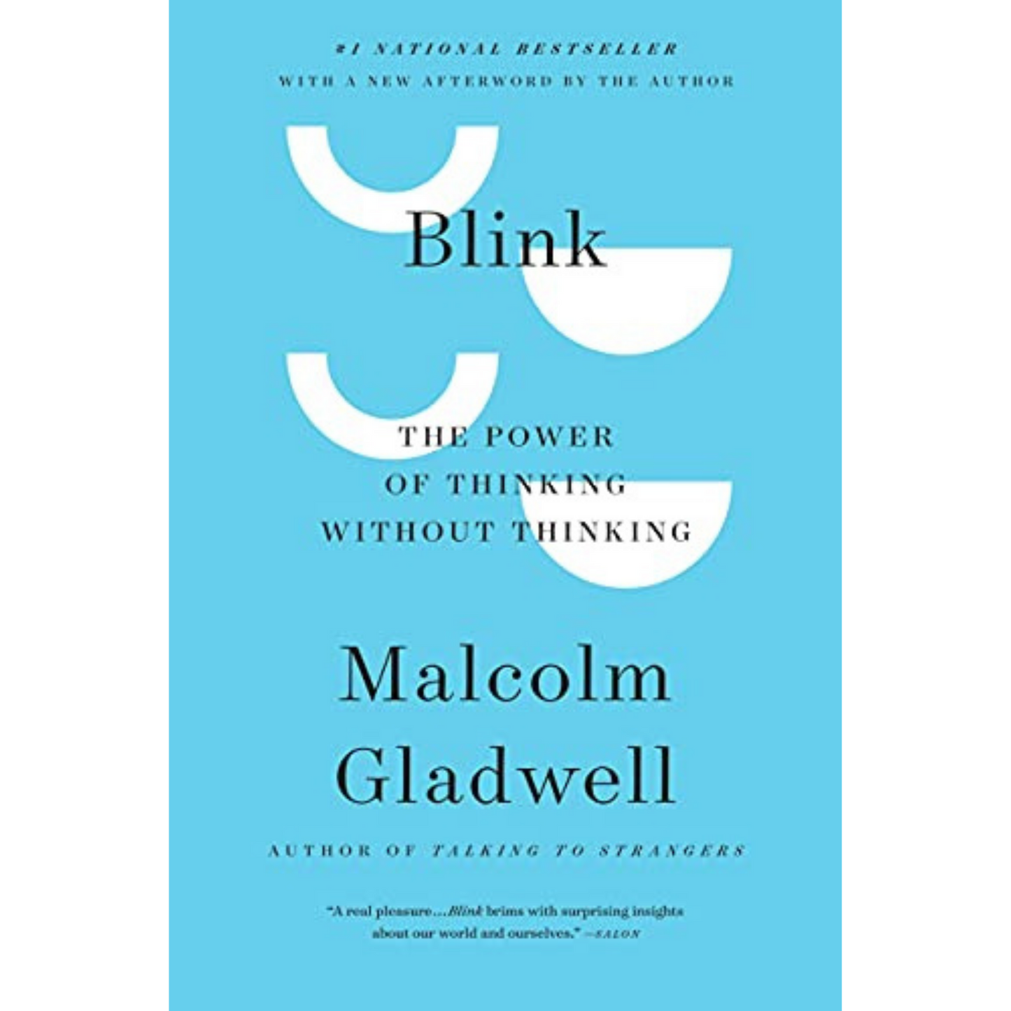 Blink: The Power of Thinking Without Thinking