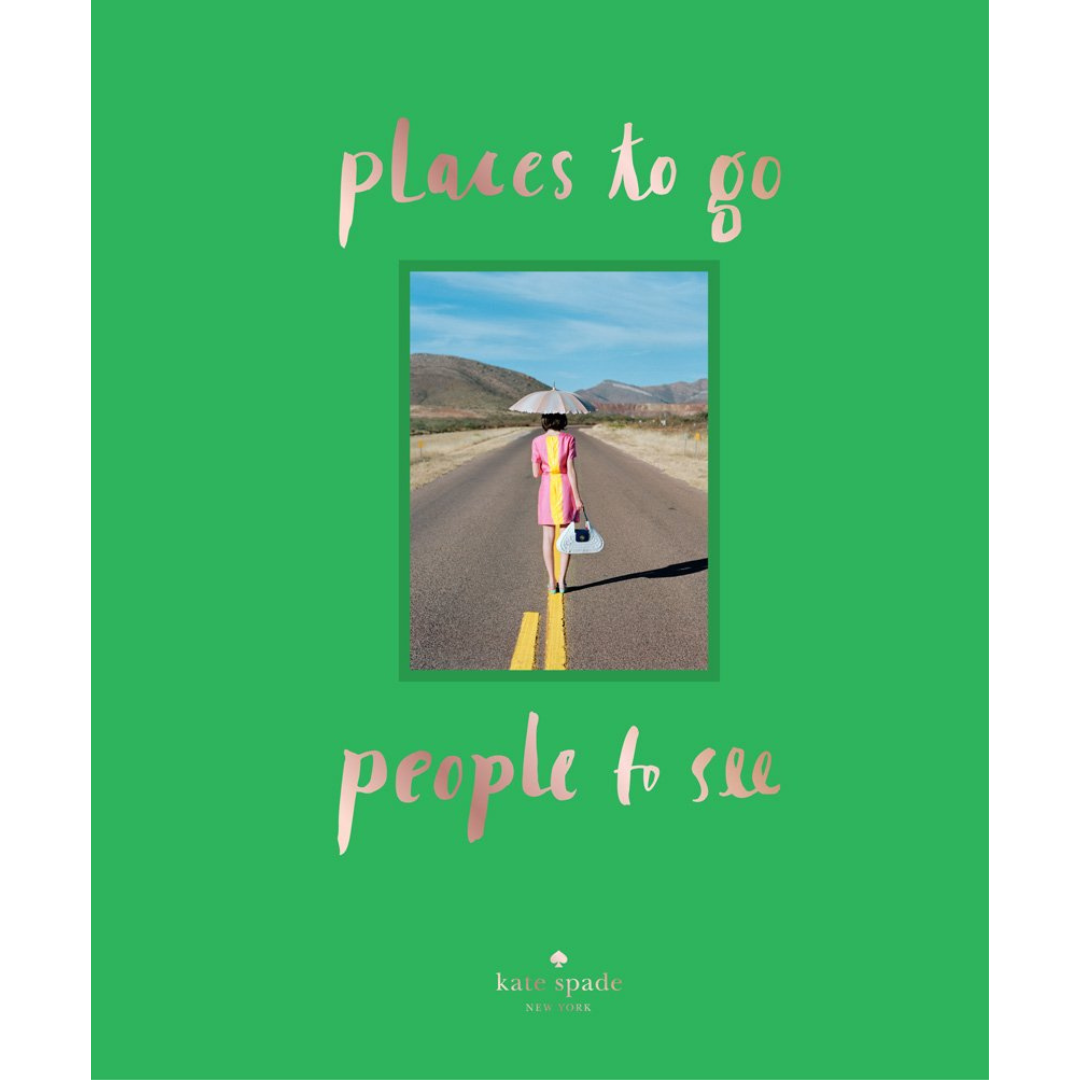 kate spade new york: places to go, people to see