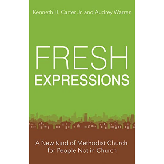 Fresh Expressions: A New Kind of Methodist Church For People Not In Church