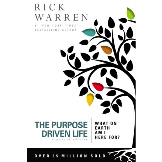 The Purpose Driven Life: What on Earth Am I Here For?