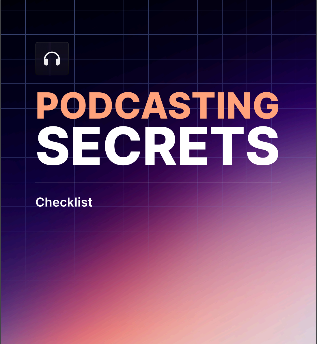 Podcasting Secrets Checklist