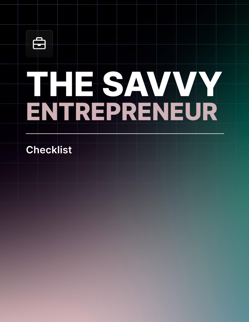 The Savy Entrepreneur Checklist