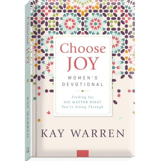Choose Joy Women's Devotional: Finding Joy No Matter What You're Going Through