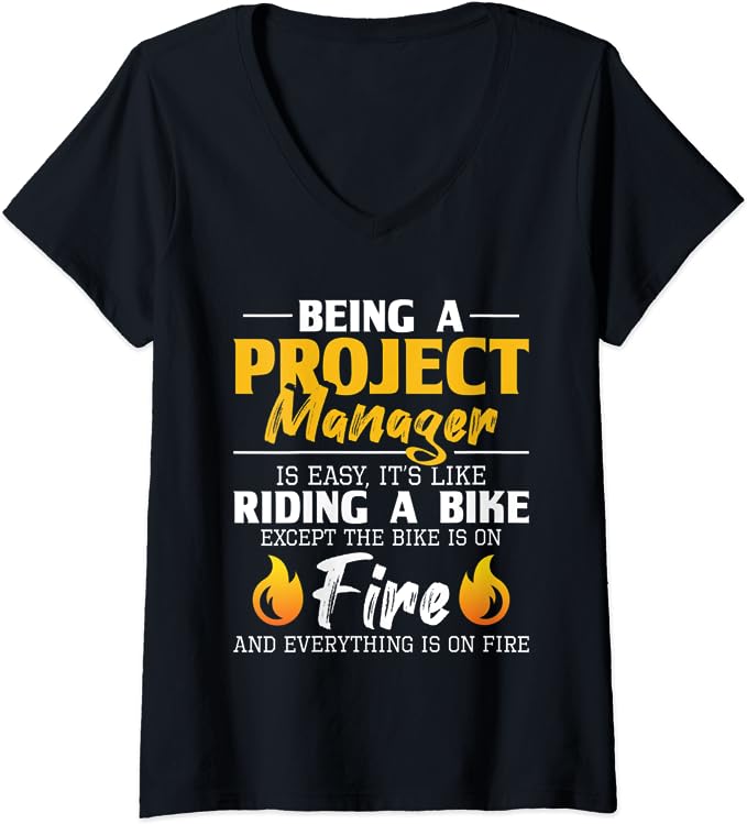Being Project Manager Is Easy Like Riding A Bike - Planning V-Neck T-Shirt