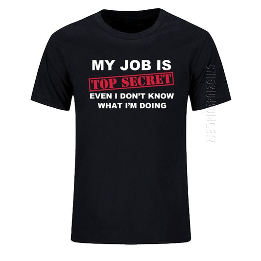 My Job Is Top Secret Unisex T Shirt-Black