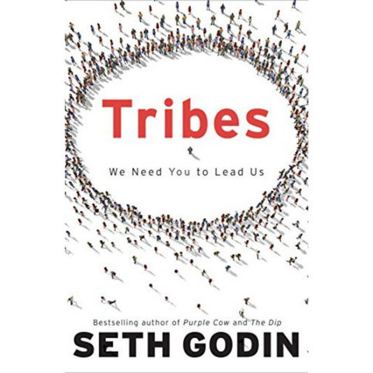 Tribes: We Need You to Lead Us