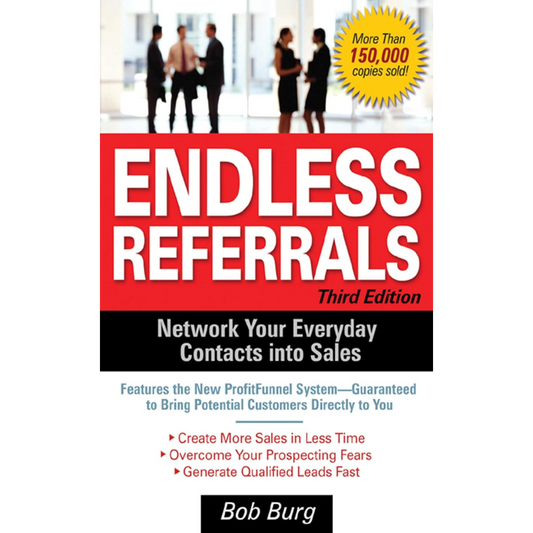 Endless Referrals, Third Edition