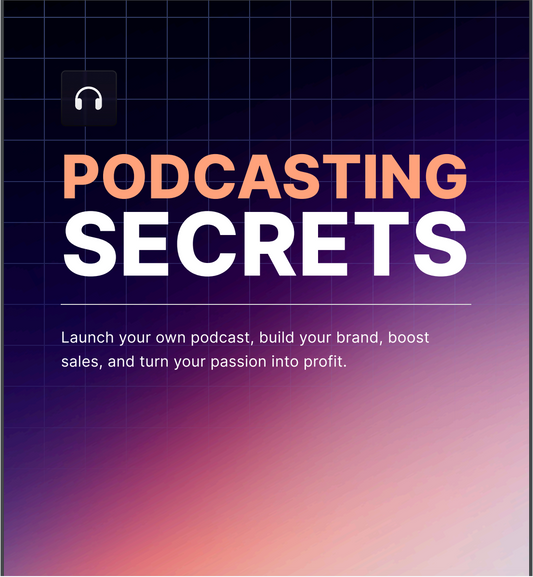 Podcasting Secrets
