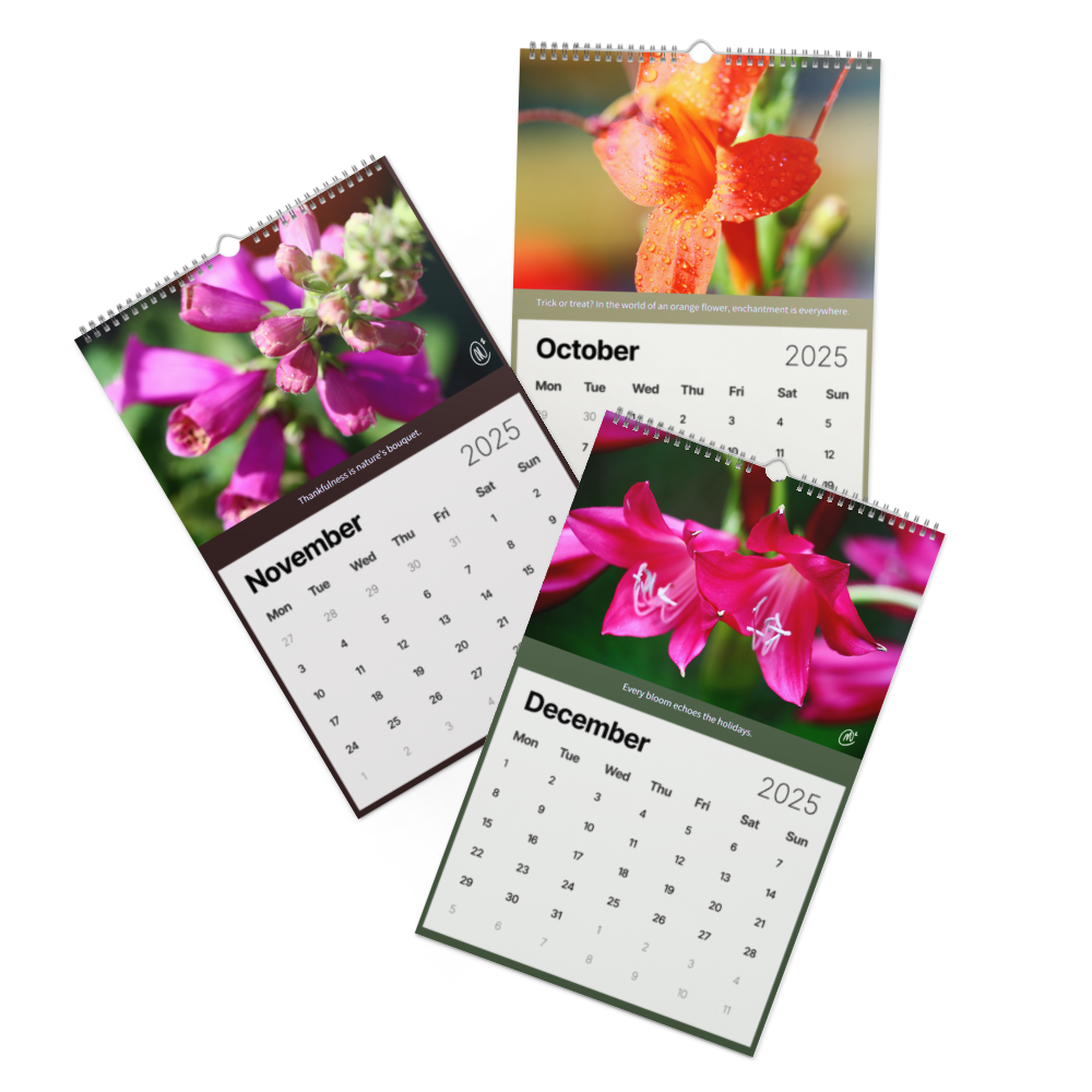 "Don't Say That No One Ever Gave You Flowers" @Backyard Marvels 11"X17" Wall Calendar (2025)